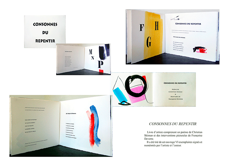 poème de Christian Skimao accompagné de peintures originales de Françoise Deverre, 19,5cm x 25,5cm, 6 exemplaires signés & numérotés conception de l'ouvrage à l'atelier de l'Exil_ 2012